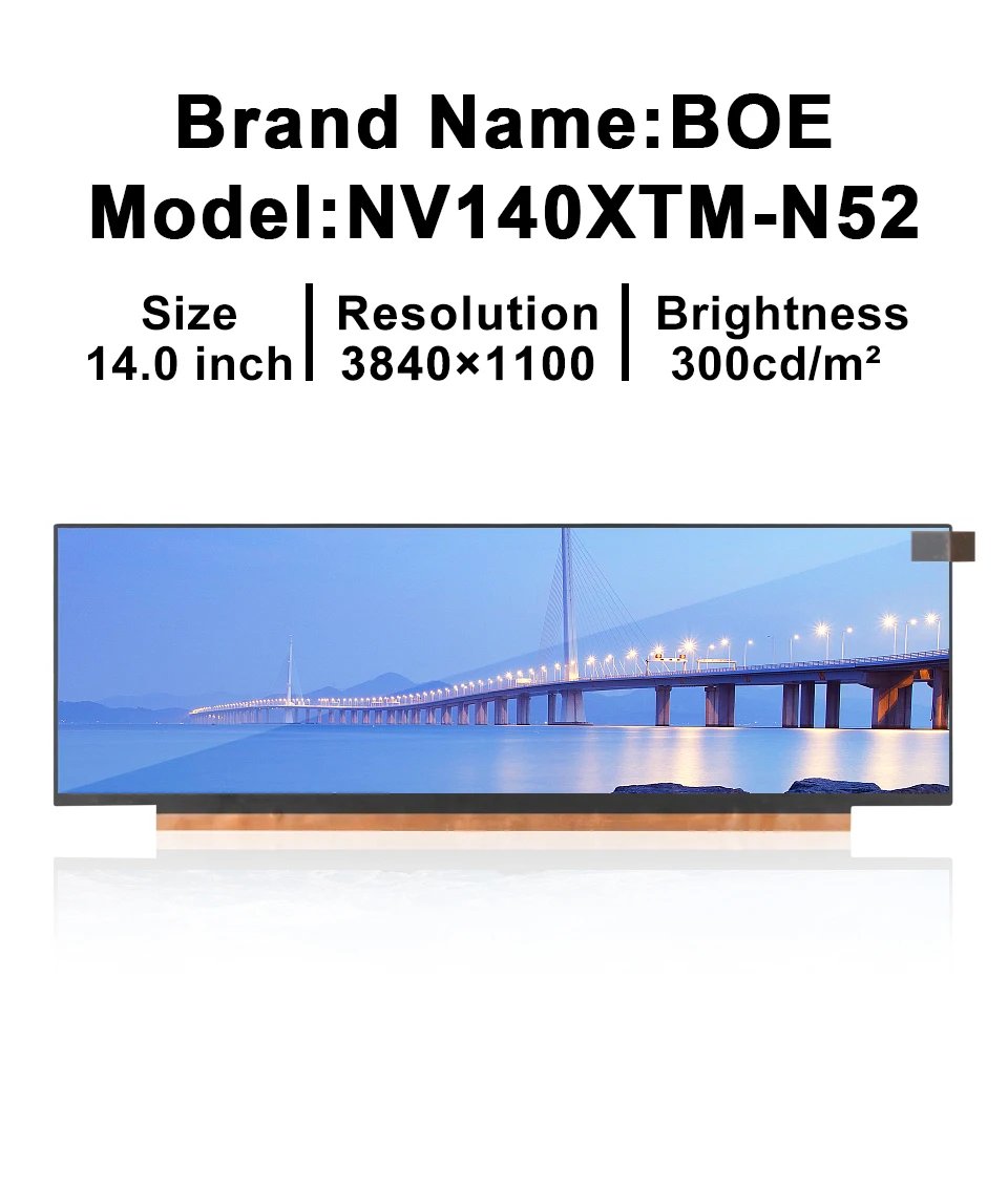 BOE 14 inch long screen 3840×1100 strip screen LCD Display 4K ADS Screen NV140XTM-N52 NV140XTM eDP 30 Pins